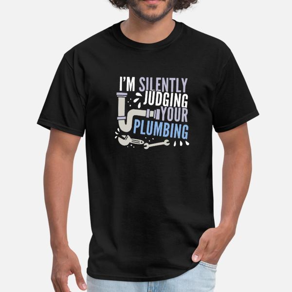 

i'm silently judging your plumbing for pipefitters t shirt men cute short sleeve round neck cool cute new fashion spring autumn shirt