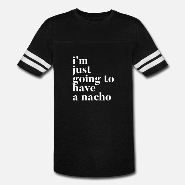 

i m просто будет иметь начо rhoc shannon quote тенниска мужчины создают тройник рубашки s-xxxl природные graphic смешные летний стиль урожай