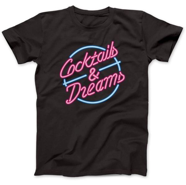 

cocktails dreams t shirt 100cotton cocktail daily wear popular high quality, White;black