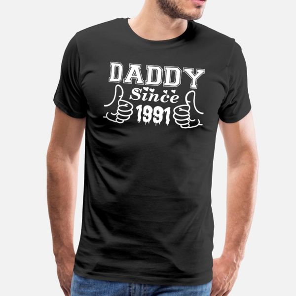 

daddy с 1991 happy fathers day тенниски мужчинами дизайнер футболки s-xxxl мужской сумасшедшей смешной весна прохладно рубашка