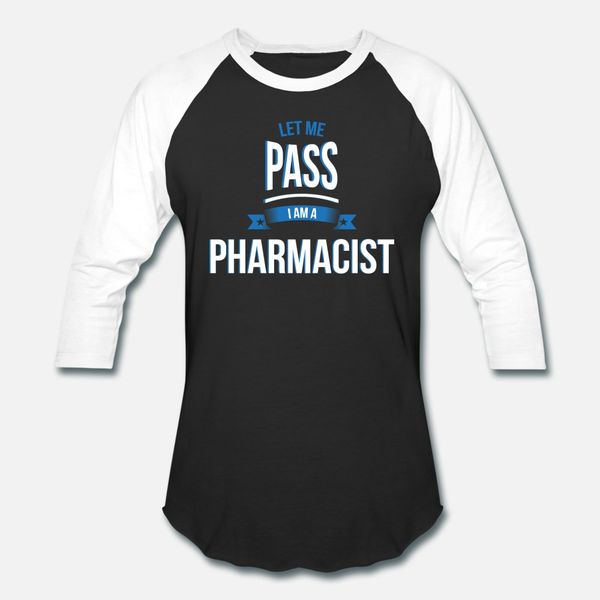 

let me pass pharmacist gift birthday t shirt men designs tee shirt o neck clothes crazy new style spring novelty shirt