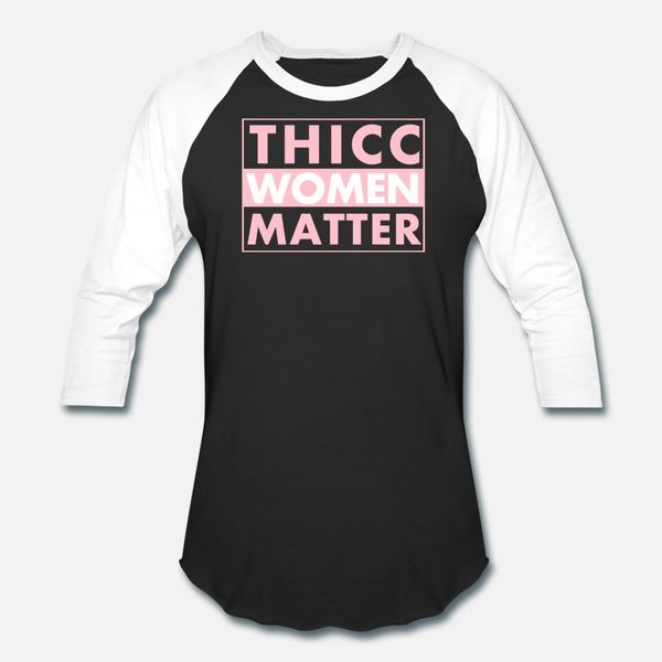 

thicc женщины matter t shirt men fit с коротким рукавом s-xxxl прохладный fit new style summer natural