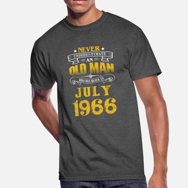 

an old man who was born in july 1966 t shirt men printed tee shirt s-3xl homme cute authentic spring autumn vintage shirt