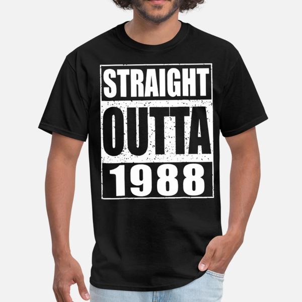 

straight outta 1988 смешных тридцатого день рождения подарок мужчина a тенниска мужчина пользовательской футболки круглой воротник подходит