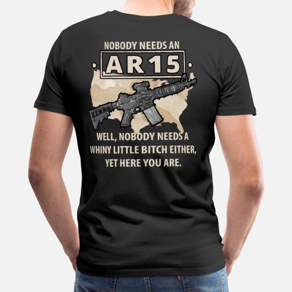 

никто не нуждается в ar15 ну nobody needs плаксивым l футболка мужчины известный tee shirt круглый воротник новизна знаменитые лето trend