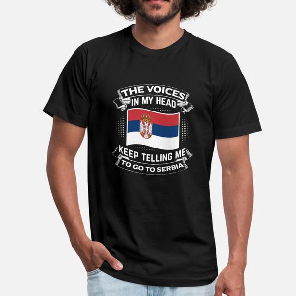 

the voices tell me go to serbia travel holiday t shirt men interesting short sleeve plus size 3xl slim interesting new fashion