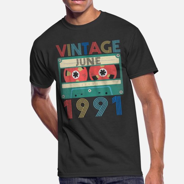 

retro vintage june 1991 birthday t shirt men designing short sleeve euro size s-3xl unique cute new style spring standard shirt