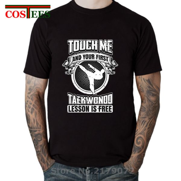 

sport tae kwon do taekwondo t shirts men touch me and your first taekwondo lesson is t-shirt kaewondo fighter martial arts tshirt