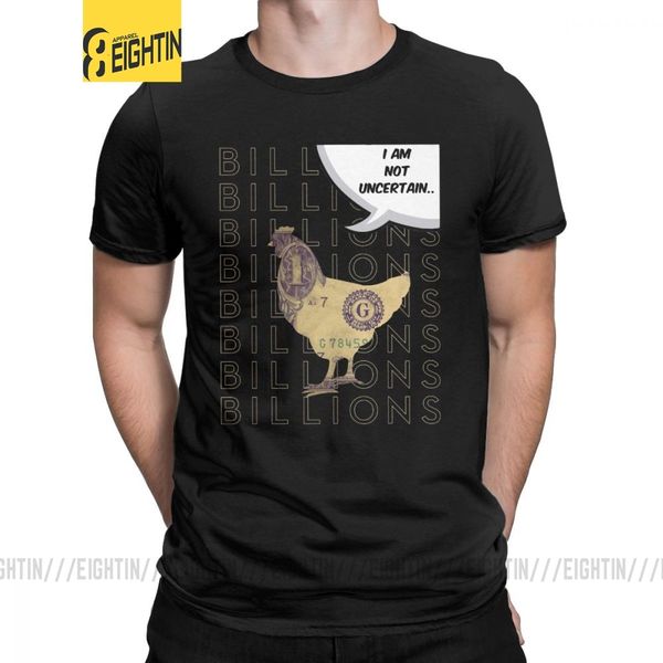 

men t-shirt chicken bill i am not certain billions cotton tee shirt short sleeve wendy bobby power tv t shirts plus size