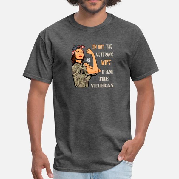 

i'm not the veteran's wife i'm the veteran tee t shirt men character short sleeve s-xxxl homme fitness new style spring stand