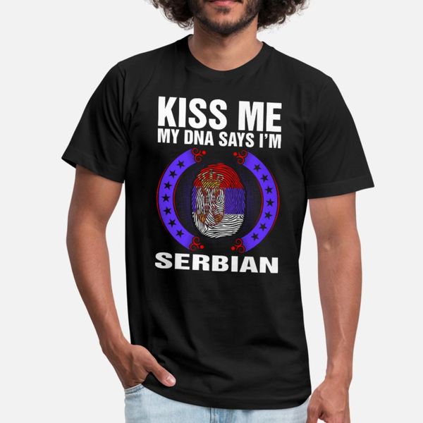

kiss me my dna says im serbian t shirt men designing cotton s-3xl solid color interesting new style spring novelty shirt