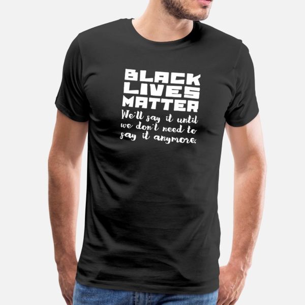 

черный lives matter hear it тенниски мужчин customize 100% хлопок s-xxxl подходит интересному юмор летнего отдых рубашка