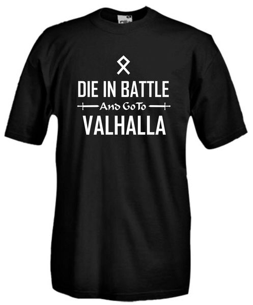 

t-shirt vikings die in battle and go valhalla shirt 2019 summer style tee shirt for man o-neck tee