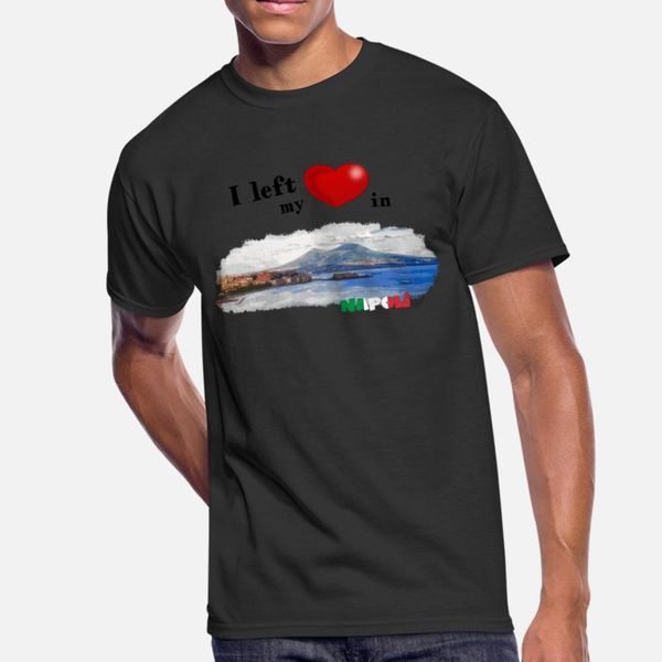 

i left my heart in napoli t shirt men personalized short sleeve s-xxxl standard fit basic summer original shirt