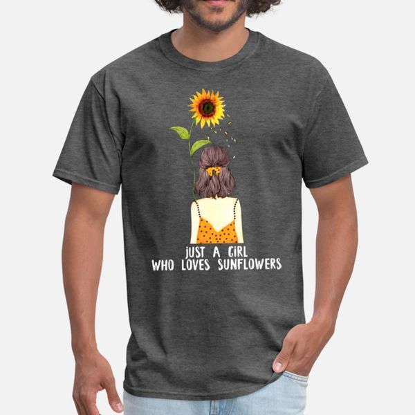 

just a girl who loves sunflower beautiful cute gir t shirt men printing 100% cotton s-3xl natural fit basic summer style pictures shirt