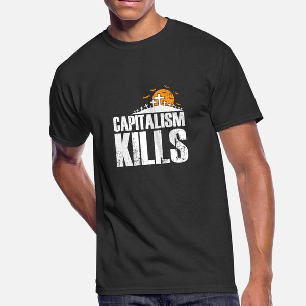 

capitalism kills funny communist quote gift t shirt men character 100% cotton s-3xl kawaii fitness comfortable summer style original shirt