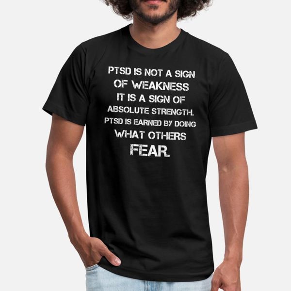 

ptsd is not a sign of weakness t shirt men customized tee shirt size s-3xl male fitness casual spring family shirt