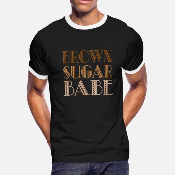 

brown sugar babe t shirt men print cotton round neck gents interesting comical summer letter shirt