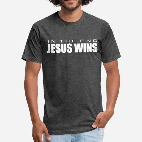 

in the end jesus wins christian christ god colors t shirt men print tee shirt size s-3xl clothes gift building spring leisure shirt