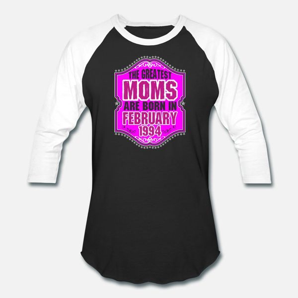 

the greatest moms are born in february 1994 t shirt men knitted 100% cotton plus size 3xl normal famous comfortable summer pattern shirt
