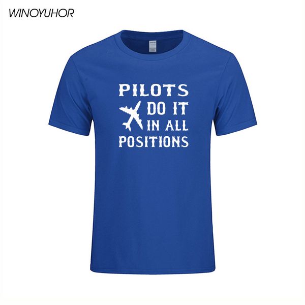 

pilots do it in all positions t shirt men summer short sleeve plane driver t-shirts mens clothing camisetas