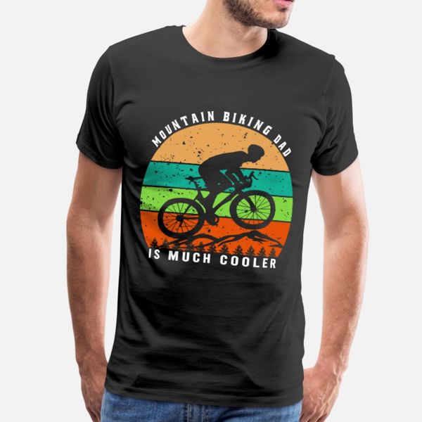 

mountain biking dad is much cooler t shirt men gift short sleeve s-xxxl male gift new style summer unique