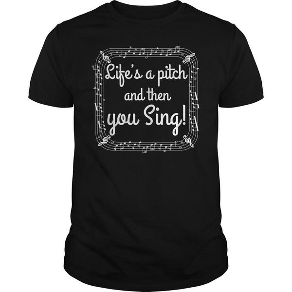 

lifes a pitch and then you sing tshirt barbershop quartet summer short sleeves fashion print letters hip hop