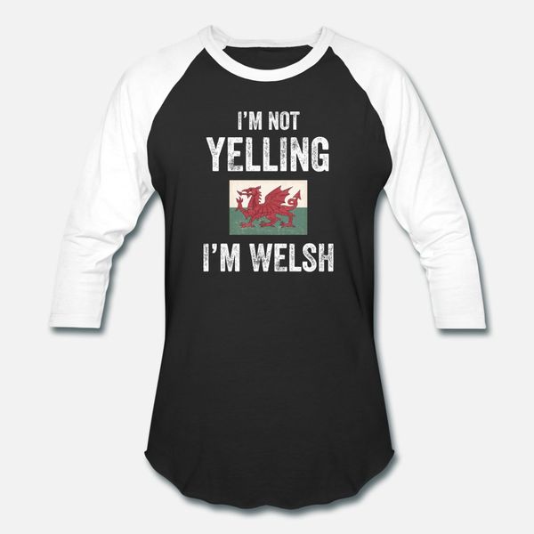

i m not yelling i m welsh wales flag t shirt men customized tee shirt s-3xl male fitness fashion spring trend shirt