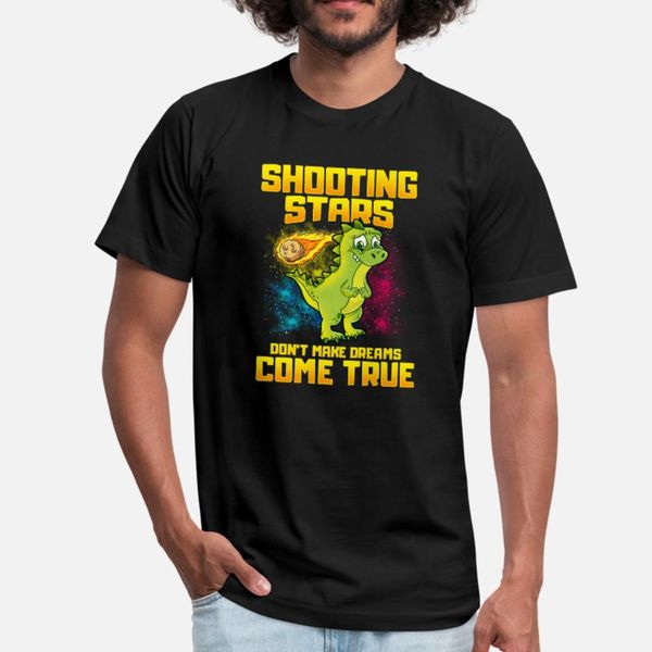 

shooting stars dont make dreams come true dinosaur t shirt men print short sleeve crew neck homme anti-wrinkle humor summer style standard