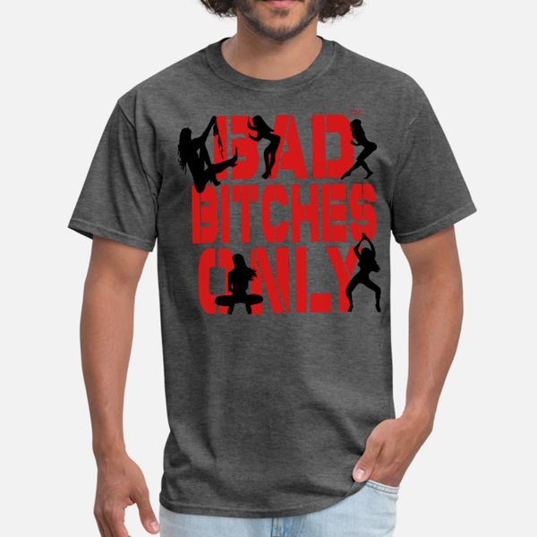 

bad bitches only t shirt men print 100% cotton round collar slim anti-wrinkle breathable summer style vintage shirt