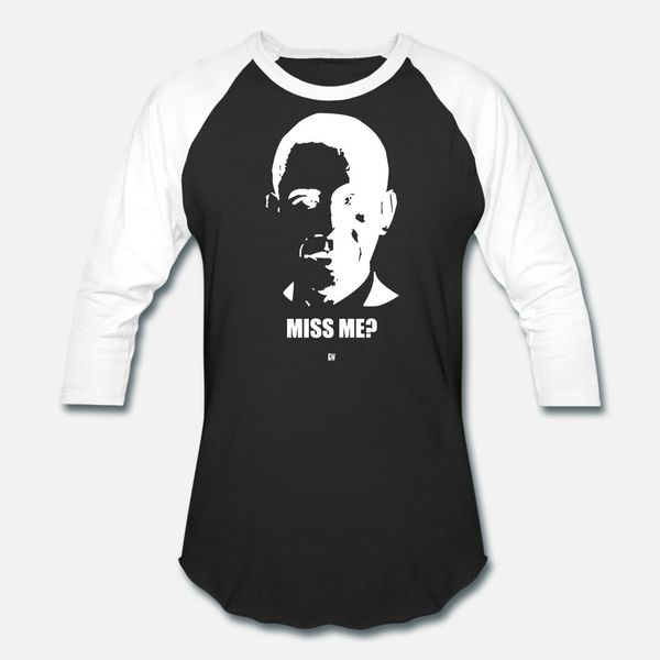 

obama: miss me t shirt men customize tee shirt crew neck outfit gift comfortable spring original shirt