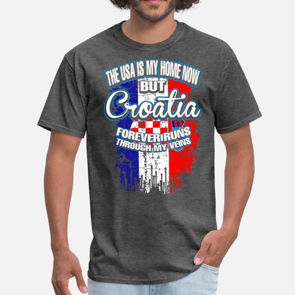 

the usa is my home now but croatia forever t shirt men designs short sleeve s-xxxl cool graphic funny spring letter shirt