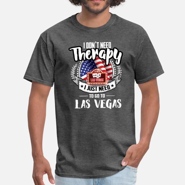 

therapy las vegas t shirt men designs 100% cotton o-neck family cute humor spring pictures shirt