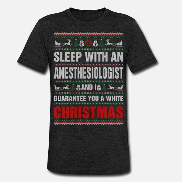 

sleep with an anesthesiologist white ugly christma t shirt men designer short sleeve size s-3xl leisure interesting spring autumn shirt