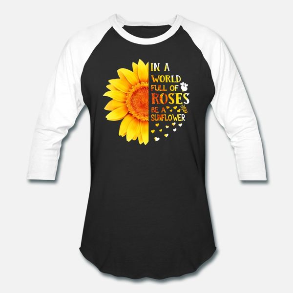 

в мире, полном роз be a sunflower футболка мужчины customize хлопок o-шея уникальный фитнес повседневная лето в стиле ретро рубашки