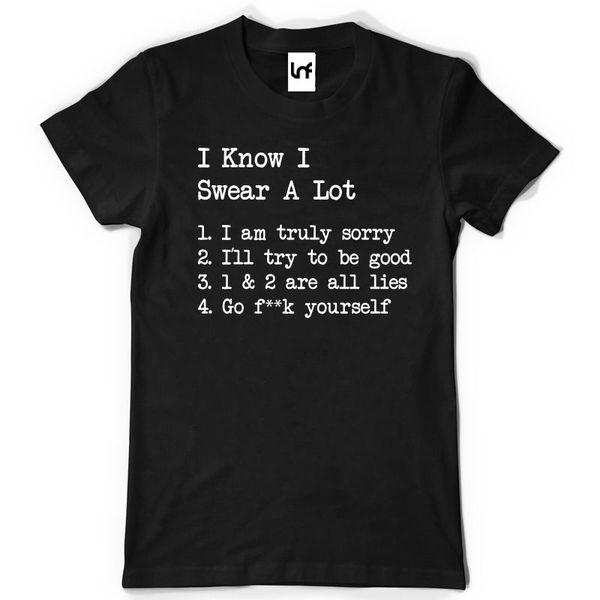 

2019 new summer men fashion i know i swear alot t-shirt design o-neck tee shirts