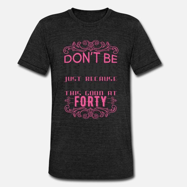 

don't be jealous funny mom's gift birthday t shirt men custom tee shirt round collar cool sunlight humor spring autumn family shir