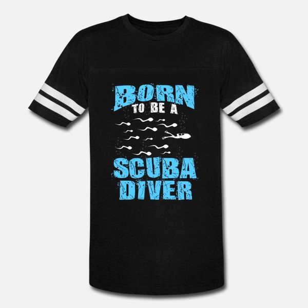 

scuba diver born to be a scuba diver t shirt men famous cotton s-xxxl pictures famous building summer trend shirt