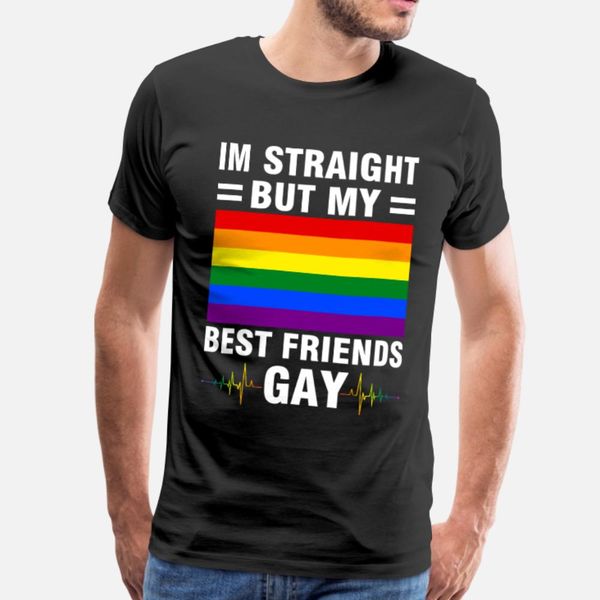 

i'm straight but my friends gay lgbt pride t shirt men customize tee shirt round neck original fitness comfortable summer natural