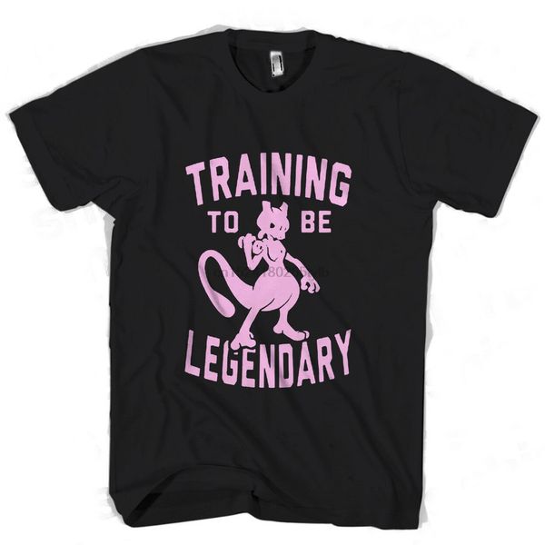 

training to be legendary man woman t-shirt