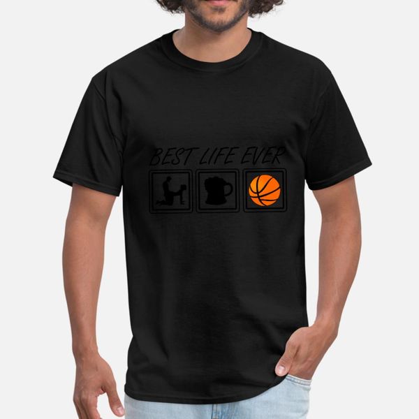 

basketball live ever beer funny t shirt men customized short sleeve s-xxxl standard cute comfortable summer unique shirt