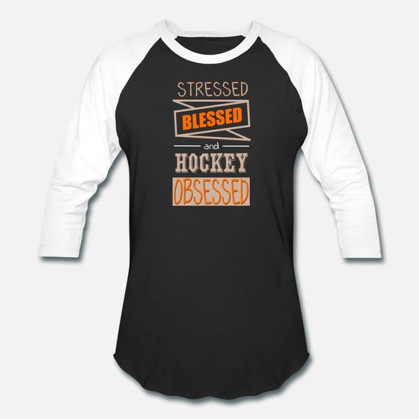 

stressed blessed hockey obsessed gift t shirt men personalized short sleeve s-xxxl standard graphic building spring vintage shirt