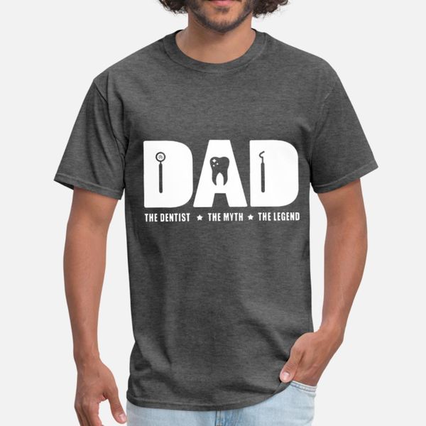 

the dentist the myth the legend dad t shirt men designer cotton s-3xl slim cute authentic spring autumn pictures shirt