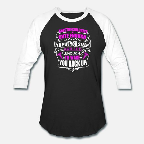 

anesthesiologist t shirt men print tee shirt euro size s-3xl kawaii cute humor summer style leisure shirt
