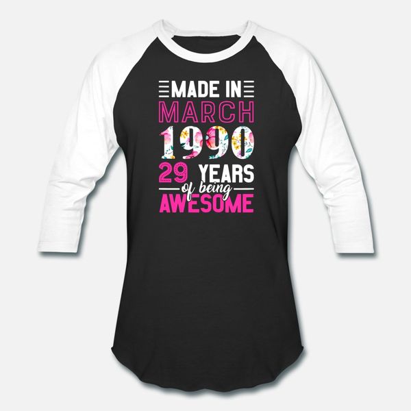 

womens made in march 1990 29th birthday t shirt men knitted short sleeve round neck unique sunlight funny casual summer style normal shirt
