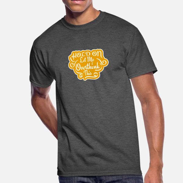 

funny social anxiety let me overthink this t shirt men printing short sleeve s-xxxl original anti-wrinkle authentic summer leisure shirt