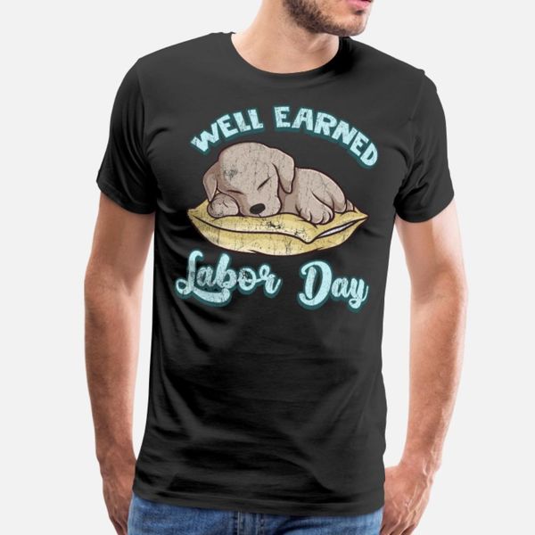 

well earned labor day t shirt men custom tee shirt plus size 3xl solid color interesting new style summer style natural shirt