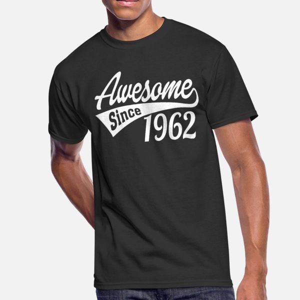 

awesome since 1962 t shirt men printing short sleeve plus size 3xl male sunlight comfortable spring autumn original shirt