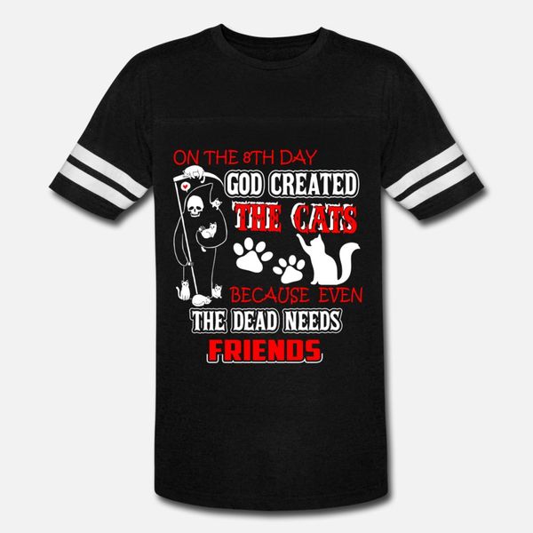 

cats on the 8th day god created the cats tee t shirt men printing 100% cotton s-3xl natural fit basic summer style pictures shirt