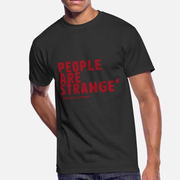 

people are strange t shirt men knitted cotton round collar letters sunlight comical spring autumn original shirt